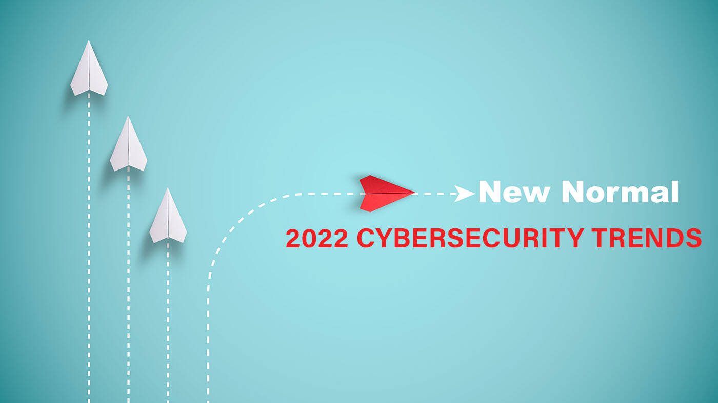 2022 top3 security trends